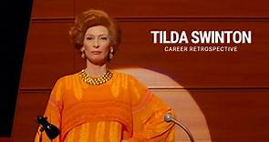 Tilda Swinton | Career Retrospective
