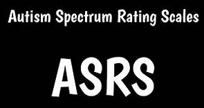 Autism Spectrum Rating Scales | ASRS |