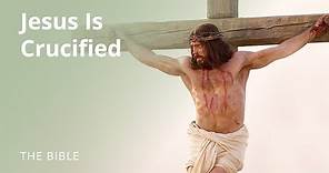 Matthew 27 | Jesus Is Scourged and Crucified | The Bible