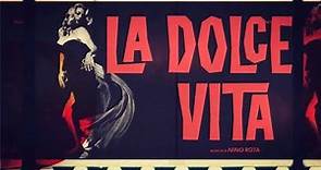Nino Rota, Katyna Ranieri – La Dolce Vita (Original Vocal Version) from La Dolce Vita, 1960