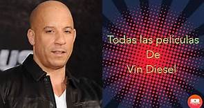 Todas las películas de Vin Diesel | FILMOGRAFIA completa