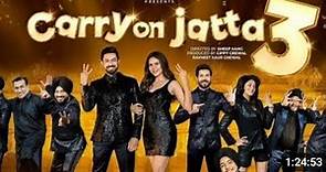Carry On jatta 3 movie full HD 1080