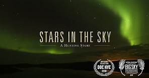 Introducing Stars In The Sky: A Hunting Story, Steven Rinella's new documentary