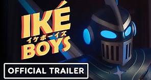 Iké Boys - Exclusive Official Trailer (2022) Quinn Lord, Billy Zane, Ben Browder