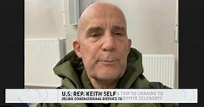 U.S. Rep. Keith Self on his visit to Ukraine