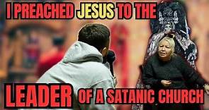 I Preached The Gospel To The LEADER Of A Satanic Church | SHE WAS A WITCH!?😳