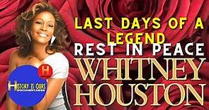 Whitney Houston: Last Days Of A Legend | Music Documentary