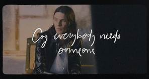 James Bay - Everybody Needs Someone (Official Lyric Video)