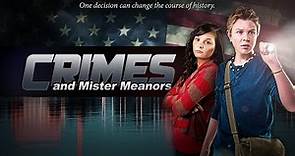 Crimes and Mister Meanors (2015) | Trailer | Logan Burton | Cassady McClincy | Allen O'Reilly
