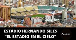 Estadio Hernando Siles | Conociendo "El Estadio en el Cielo"