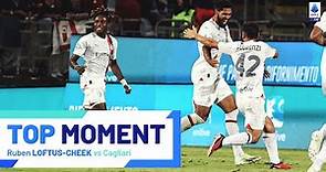 Loftus-Cheek opens his account in style | Top Moment | Cagliari-Milan | Serie A 2023/24
