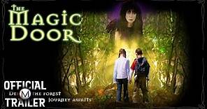 THE MAGIC DOOR (2007) | Official Trailer