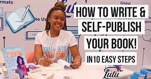 How to Write a Book: 10 Simple Steps to Self Publishing