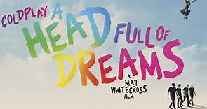 Coldplay anuncia "A Head Full of Dreams", su película oficial