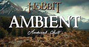 The Hobbit - The most Beautiful Music & Natural Ambience