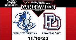 High School Football: Charlotte Christian @ Providence Day