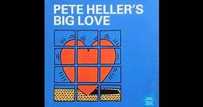 Pete Heller - Big Love (Pete Heller Original Mix)