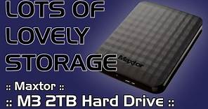 Maxtor M3 2TB USB Hard Drive - Unboxing and Review - Quality PC Storage - KF89 Tech