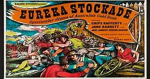 Eureka Stockade (1949) ★