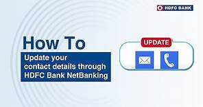Update your contact details through HDFC Bank NetBanking