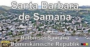 Santa Barbara de Samana, Dominican Republic 4K