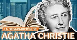La desaparición de Agatha Christie en la vida real 🔪 | La reina del misterio