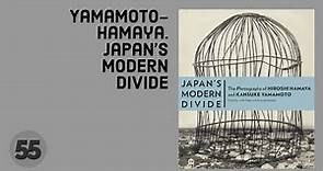 Yamamoto-Hamaya. Japan’s modern divide