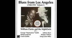 William Clarke - Blues From Los Angeles (Full album)