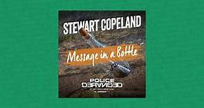 Stewart Copeland | Message In A Bottle (from Police Deranged For Orchestra) (Official Audio)
