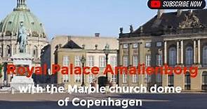 Royal Palace Amalienborg with the Marble church dome of Copenhagen