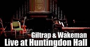 Gordon Giltrap and Oliver Wakeman Live at Huntingdon Hall