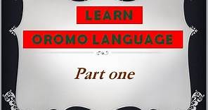 Lesson 1 - Oromoo Language for Beginners.-Oromo Alphabet (Qubee)