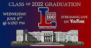 Liberty High School Class of 2022 Graduation