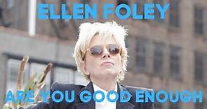 Are You Good Enough Ellen Foley