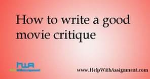 How to write a good movie critique