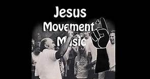 The Jesus Movement Music