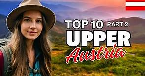 Upper Austria's Best 10 Hiking Destinations 2024 (Part 1).