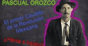 Biografía de Pascual Orozco