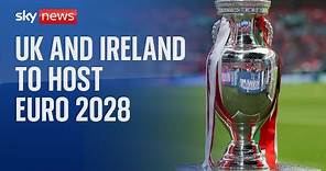 Euro 2028: UK and Ireland win bid to host football tournament