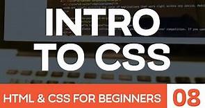 HTML & CSS for Beginner Part 8: Introduction to CSS