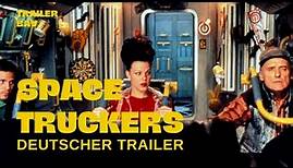 SPACE TRUCKERS (USA 1996) - deutscher Trailer