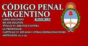 Artículos 172 a 175 - Código Penal Argentino Audiolibro