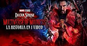 Dr Strange en el Multiverso de la Locura : La Historia en 1 Video