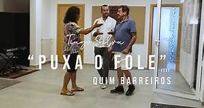 Tiago Silva Ft. Quim Barreiros - Puxa o Fole (Official video)