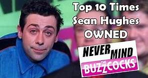 Top 10 Times Sean Hughes Owned "Never Mind The Buzzcocks"