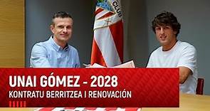 Unai Gómez - Renovación - Kontratu berritzea - 2028