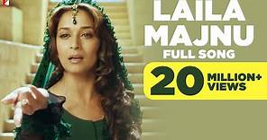 Laila Majnu | Full Song | Aaja Nachle | Madhuri Dixit | Konkana Sen | Kunal Kapoor