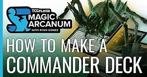 How to Make a Commander Deck | Magic Arcanum