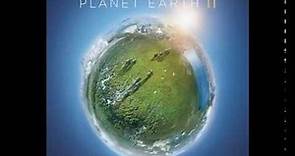 Planet Earth II Suite (Extended)
