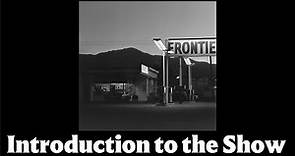 Introduction to the Show: American Silence: The Photographs of Robert Adams